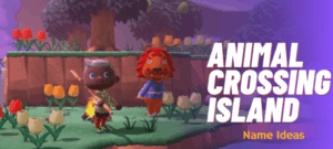 Animal Crossing Island Names