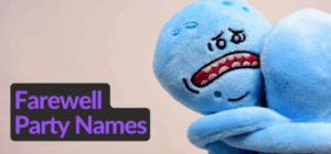 Farewell Party Names