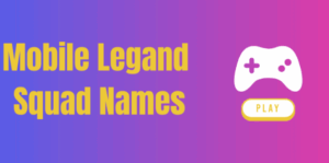 Mobile Legends Squad Names
