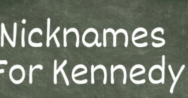Nicknames For Kennedy